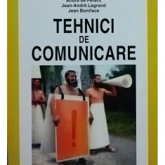 Andre De Peretti, Jean Andre Legrand, Jean Boniface - Tehnici de comunicare (editia 2001)