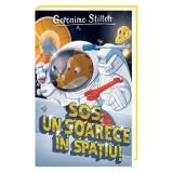 Cumpara ieftin Sos Un Soarece In Spatiu 13 Geronimo Stilton, Geronimo Stilton - Editura RAO Books