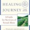 The Sexual Healing Journey: A Guide for Survivors of Sexual Abuse