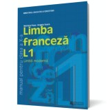Limba franceza L1. Manual pentru clasa a X-a