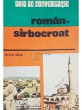 Victor Vescu - Ghid de conversatie roman-sarbocroat (Editia: 1983)