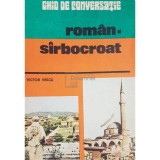 Victor Vescu - Ghid de conversatie roman-sarbocroat (Editia: 1983)