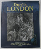 DORE &#039;S LONDON , ALL 180 IMAGES FROM THE ORIGINAL LONDON SERIES , with selected writings of CHARLES DICKENS ...WILKIE COLLINS and others , 2008