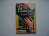 Pastorind o inima de copil - Tedd Tripp