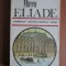 Mircea Eliade &ndash; Romanul adolescentului miop