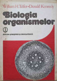 BIOLOGIA ORGANISMELOR-WILLIAM H. TELFER, DONALD KENNEDY-341418