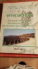 Viticultural: Bazele producerii materialului saditor de valoare (Agronomie, 2002 Ed Phoenix)