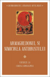 Armaghedonul și nimicirea antihristului - Paperback brosat - Sophia