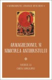 Armaghedonul și nimicirea antihristului - Paperback brosat - Sophia