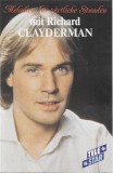 Casetă audio Richard Clayderman - Melodien Fur Zartliche Stunden