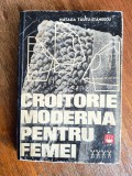 Croitorie Moderna Femei Natalia Tautu Stanescu, 1969, 306 pagini - Carte Design Vestimentar