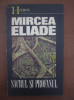 Mircea Eliade - Sacrul si profanul (1992), Humanitas