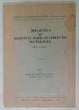 BIBLIOTECA SI INSTITUTUL ROMAN DE CERCETARI DIN FREIBURG ( ISTORIC ) , 1976