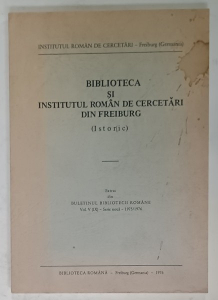 BIBLIOTECA SI INSTITUTUL ROMAN DE CERCETARI DIN FREIBURG ( ISTORIC ) , 1976