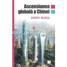 Ascensiunea Globala A Chimiei - Andrei Marga