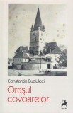 Orasul covoarelor - Tracus Arte
