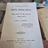 Cateva amintiri din rostul nostru social in timpul celor din urma 40 de ani 1866-1907 - C.I. Bratianu editie anastatica