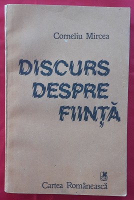 (C515) CORNELIU MIRCEA - DISCURS DESPRE FIINTA foto