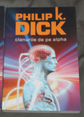 Philip K Dick - Clanurile de pe Alpha science fiction nautilus sf foto