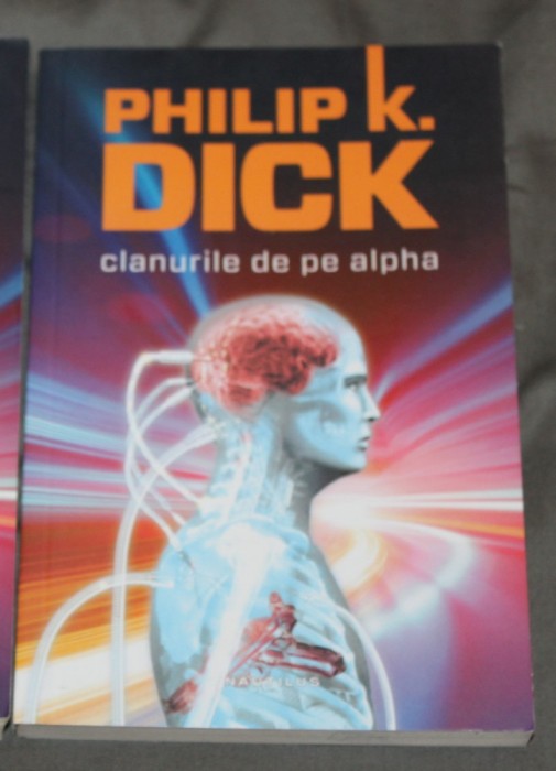 Philip K Dick - Clanurile de pe Alpha science fiction nautilus sf