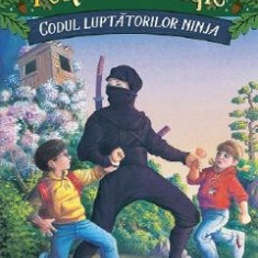 Portalul magic 5: Codul luptatorilor Ninja - Mary Pope Osborne