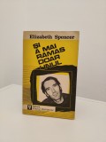 Și a mai rămas doar unul-Elizabeth Spencer