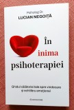 In inima psihoterapiei. Ghidul calatoriei tale spre vindecare si echilibru emotional. Editura Bookzone, 2026 - Lucian Negoita