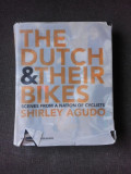 THE DUTCH AND THEIR BIKES, SCENES FROM A NATION OF CYCLISTS - SHIRLEY AGUDO (CARTE DE FOTOGRAGIE)