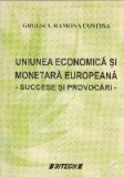 Uniunea economica si monetara europeana - succese si provocari -