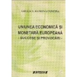 Uniunea economica si monetara europeana - succese si provocari -