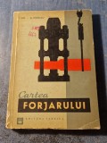 Cartea Forjarului I. Ilie A. Popescu