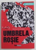 UMBRELA ROSIE de CHRISTINA DIAZ GONZALEZ , 2019 , EDITIE BILINGVA ROMANA - ENGLEZA