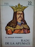 Nicolae Stoicescu - Radu de la Afumati (Editia: 1983)