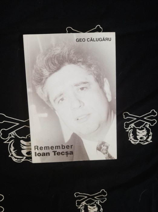 Geo Calugaru - Remember Ioan Tecsa