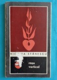 Nichita Stanescu &ndash; Rosu vertical ( prima editie )