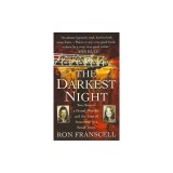 The Darkest Night: Two Sisters, a Brutal Murder, and the Loss of Innocence in a Small Town