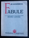 Gr. Alexandrescu - Fabule (cu studiu introductiv + vocabular Petre V. Haneș)