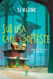 Sub ușa care șoptește - Paperback brosat - TJ Klune - Storia Books, 2022