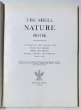 THE SHELL NATURE BOOK , 1966 *MICI DEFECTE COTOR