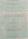 TESTE-GRILA DE FIZICA PENTRU MEDICINA-RODICA STAMATE COSMATCHI-278657