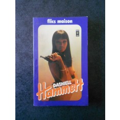 FLICS MAISON - DASHIELL HAMMETT