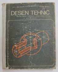 DESEN TEHNIC MANUAL PENTRU LICEE , SCOLI PROFESIONALE SI SCOLI DE MAISTRI de HUSEIN GHEORGHE , TUDOSE MIHAIL , 1974 foto