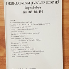 Partidul comunist si miscarea legionara 1945-1948 de Serban Milcoveanu