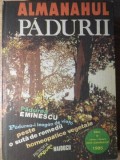 ALMANAHUL PADURII 1985 (PESTE O SUTA DE REMEDII HOMEOPATICE VEGETALE)-COLECTIV-337344
