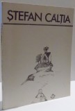 STEFAN CALTIA de AMELIA PAVEL , 1989