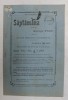 SAPTAMANA , REVISTA , APARE MIERCURI SI SAMBATA , ANUL VII , NO. 4 , 1907