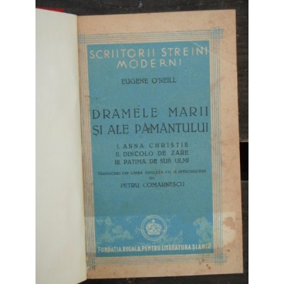 DRAMELE MARII SI ALE PAMANTULUI - EUGENE O NEILL foto