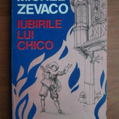 Michel Zevaco - Iubirile lui Chico