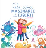 Cele cinci masinarii ale iubirii - ZYX Books