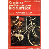 V. Belous, R. Budei - Cresterea performantelor bicicletelor - 117673